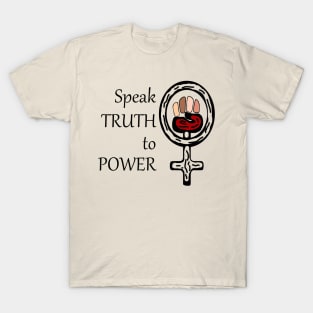 Women - Speak Truth to Power T-Shirt